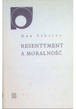 Resentyment a moralność