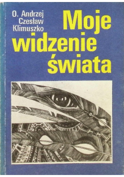 Moje widzenie świata