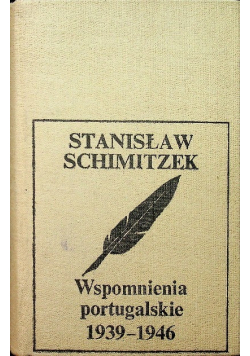 Wspomnienia portugalskie 1939 - 1946