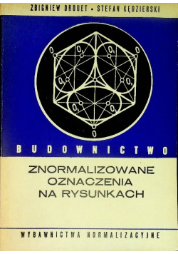 Budownictwo znormalizowane oznaczenia na rysunkach