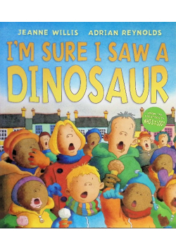 I'm Sure I Saw a Dinosaur