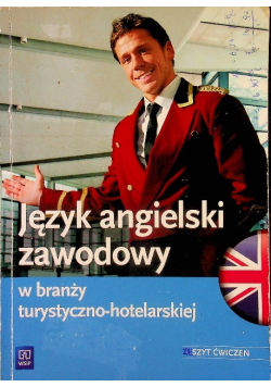 Samulczyk-Wolska Magdalena - Język angielski zawodowy w branży turystyczno-hotelarskiej Zeszyt ćwiczeń
