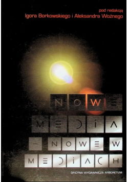 Nowe media Nowe w mediach