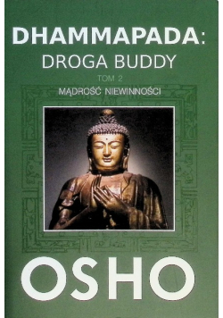 Dhammapada: Droga Buddy Tom 2 Mądrość niewinności