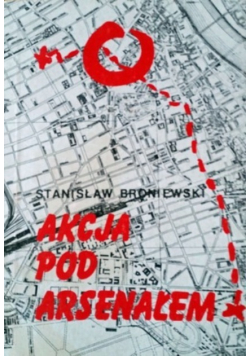 Akcja pod Arsenałem