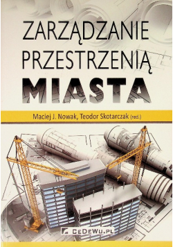 Zarządzanie przestrzenią miasta