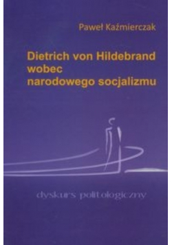 Dietrich von Hildebrand wobec narodowego socjalizmu