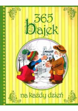 365 Bajek Na Każdy Dzień