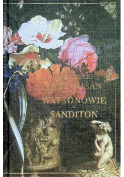 Lady Susan / Watsonowie / Sanditon