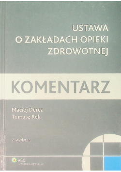 Ustawa O Zakładach Opieki Zdrowotnej