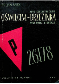 Obóz koncentracyjny Oświęcim Brzezinka