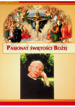 Pasjonat Świętości Bożej