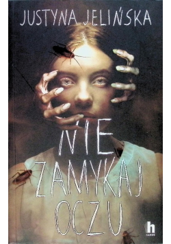 Nie zamykaj oczu