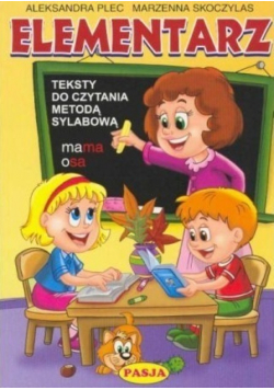 Elementarz Teksty do czytania metodą sylabową