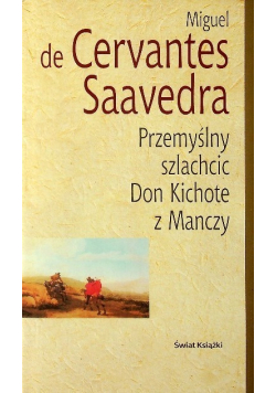 Przemyślny szlachcic Don Kichote z Manczy