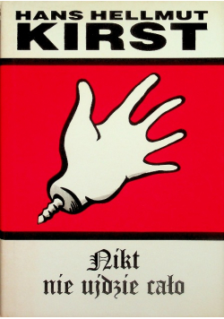 Nikt nie ujdzie cało Tom 1