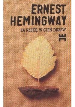 Za rzekę  w cień drzew