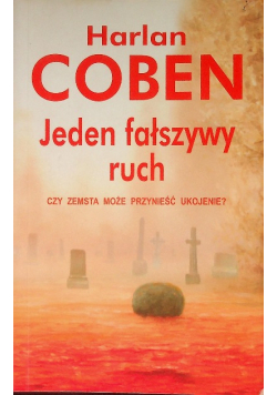 Jeden fałszywy ruch