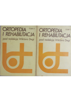 Ortopedia i rehabilitacja Tom 1 i 2
