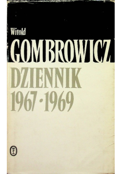 Gombrowicz Dziennik 1967 - 1969