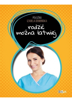 Rodzić można łatwiej