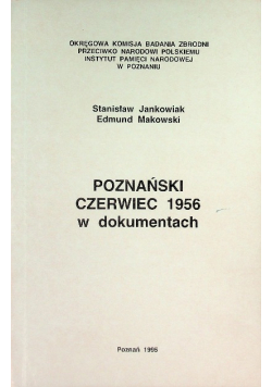 Poznański czerwiec 1956 w dokumentach