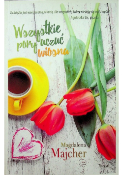 Wszystkie pory uczuć Wiosna