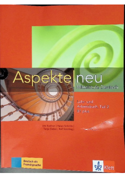 Aspekte neu Mittelstufe Deutsch Lehr - und Arbeitsbuch Teil 2 B1 plus