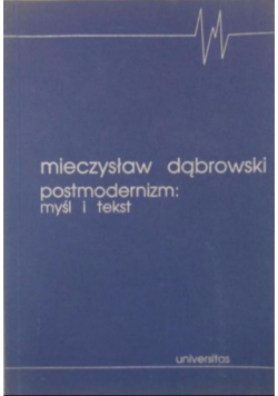 Postmodernizm: myśl i tekst
