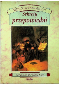 Wielkie tajemnice sekrety przepowiedni
