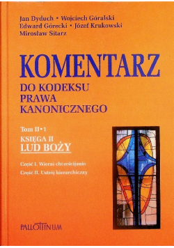 Komentarz do kodeksu prawa kanonicznego Tom II 1 Księga II Lud Boży