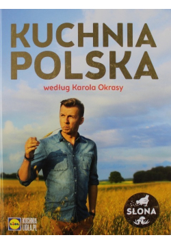 Kuchnia Polska według Karola Okras