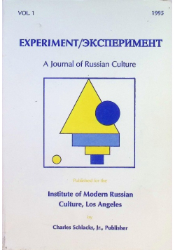 Experiment A Journal Of Russian Culture Volume 1