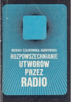 Rozpowszechnianie utworów przez radio