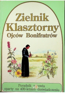 Zielnik klasztorny Ojców Bonifratrów