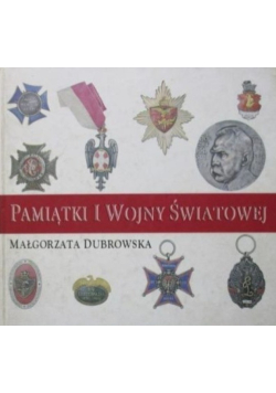 Pamiątki I wojny światowej