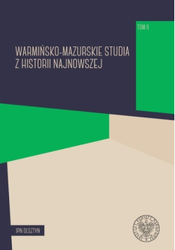 Warmińsko - mazurskie studia z historii  najnowszej Tom 2