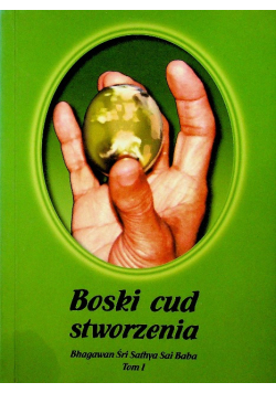 Boski cud stworzenia Tom I