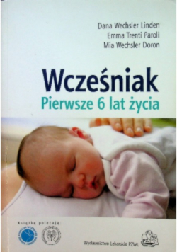 Wcześniak Pierwsze 6 lat życia