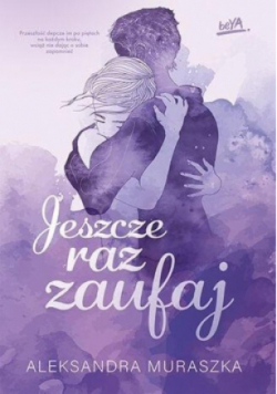 Jeszcze raz zaufaj