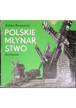 Polskie młynarstwo