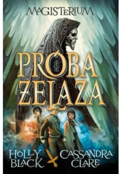 Magisterium Tom 1 Próba żelaza