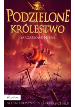 Podzielone królestwo. Tom 5. Sargassowe Niebo