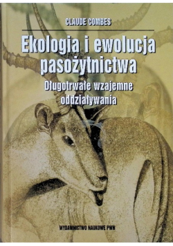 Ekologia i ewolucja pasożytnictwa Długotrwałe wzajemne oddziaływania