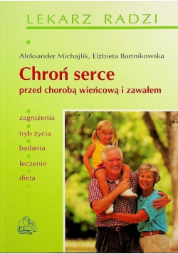 Chroń serce przed chorobą wieńcową i zawałem