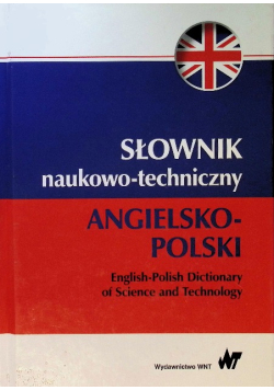 Słownik naukowo techniczny angielsko - polski
