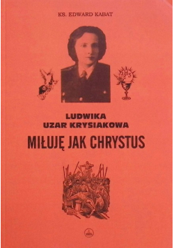 Miłuję jak Chrystus