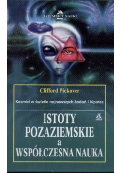Istoty pozaziemskie a współczesna nauka