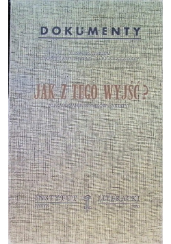 Jak z tego wyjść