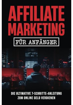 Affiliate Marketing für Anfänger